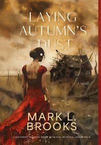 Cover image for Laying Autumn's Dust