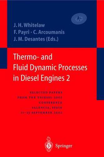 Cover image for Thermo- and Fluid Dynamic Processes in Diesel Engines 2: Selected papers from the THIESEL 2002 Conference, Valencia, Spain, 11-13 September 2002 *