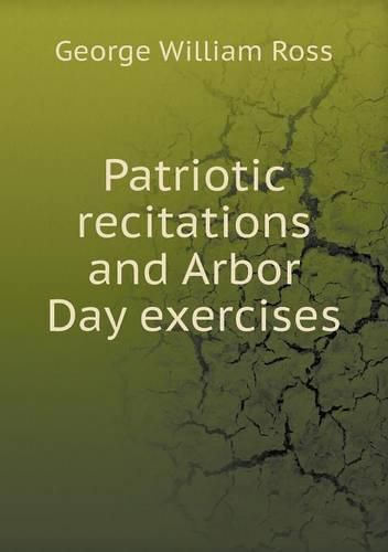 Cover image for Patriotic recitations and Arbor Day exercises
