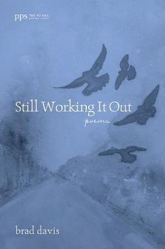 Still Working It Out: Poems