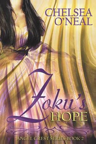 Cover image for Zoku's Hope: Angel Crest Series Book 2