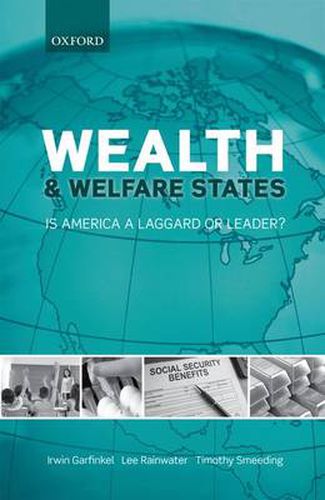 Cover image for Wealth and Welfare States: Is America a Laggard or Leader?