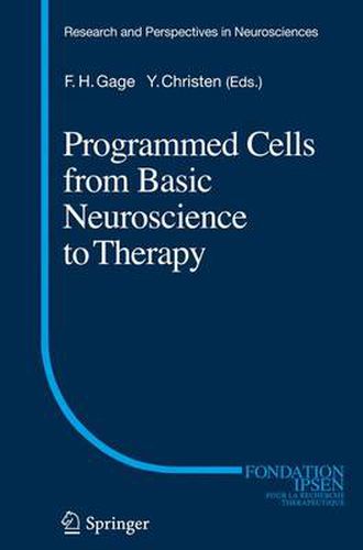 Cover image for Programmed Cells from Basic Neuroscience to Therapy