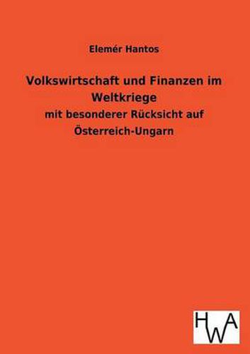 Cover image for Volkswirtschaft Und Finanzen Im Weltkriege