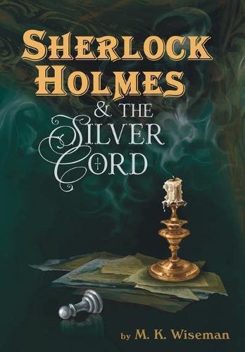 Cover image for Sherlock Holmes & the Silver Cord