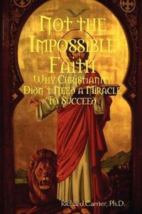 Cover image for Not the Impossible Faith