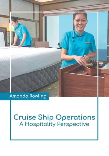 Cover image for Cruise Ship Operations: A Hospitality Perspective