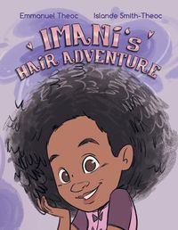 Cover image for Imani's Hair Adventure