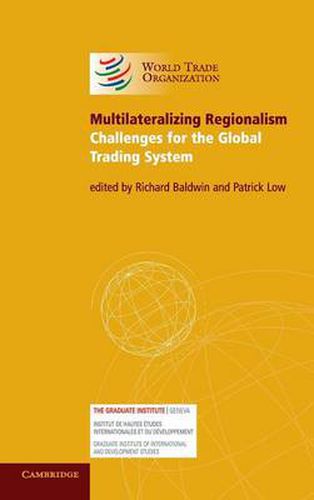 Cover image for Multilateralizing Regionalism: Challenges for the Global Trading System