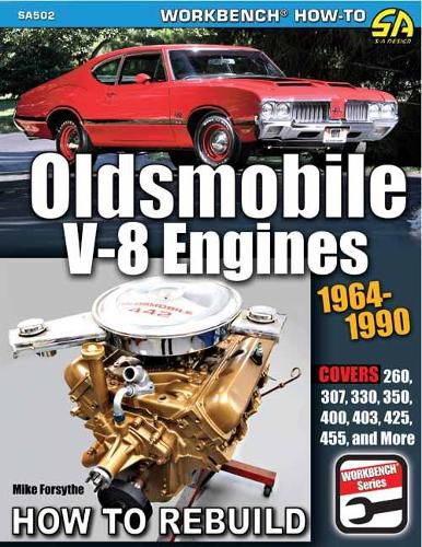 Cover image for Oldsmobile V-8 Engines 1964-1990: How to Rebuild