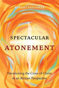 Cover image for Spectacular Atonement