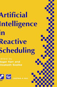 Cover image for Artificial Intelligence in Reactive Scheduling