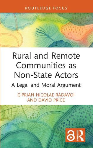 Rural and Remote Communities as Non-State Actors