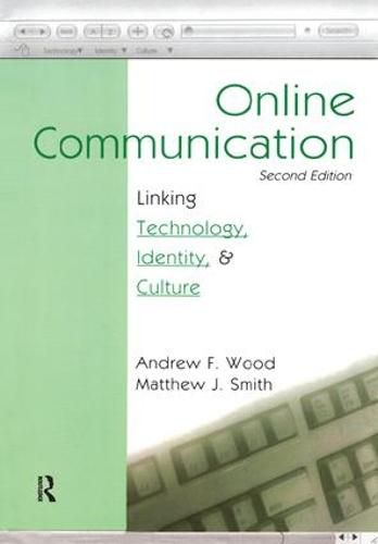 Cover image for Online Communication: Linking Technology, Identity, & Culture