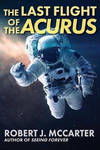 Cover image for The Last Flight of the Acurus