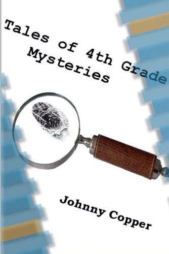 Cover image for Tales of 4th Grade Mysteries