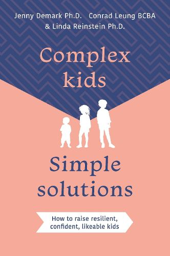 Cover image for Complex Kids, Simple Solutions