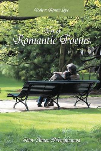 Cover image for Best of Romantic Poems: 48 Poems to Renew Your Love