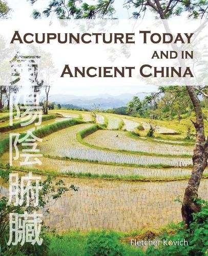 Cover image for Acupuncture Today and in Ancient China