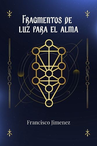 Cover image for Fragmentos de la luz para el alma