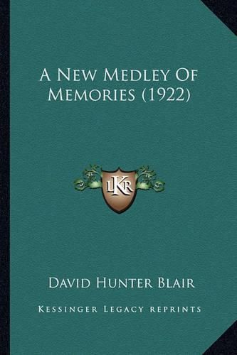 Cover image for A New Medley of Memories (1922)