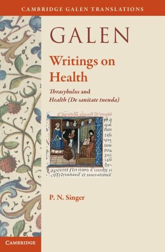 Cover image for Galen: Writings on Health: Thrasybulus and Health (De sanitate tuenda)