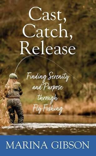 Cover image for Cast, Catch, Release