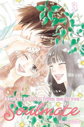 Kimi ni Todoke: From Me to You: Soulmate, Vol. 3: Volume 3