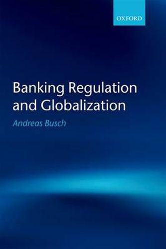 Cover image for Banking Regulation and Globalization