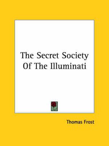 The Secret Society Of The Illuminati