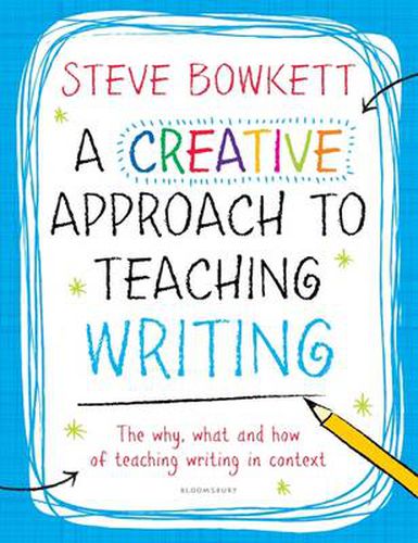 Cover image for A Creative Approach to Teaching Writing