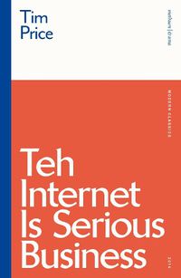 Cover image for Teh Internet is Serious Business