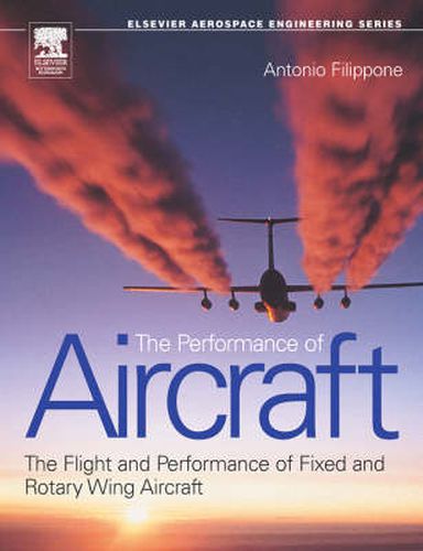 Cover image for Flight Performance of Fixed and Rotary Wing Aircraft