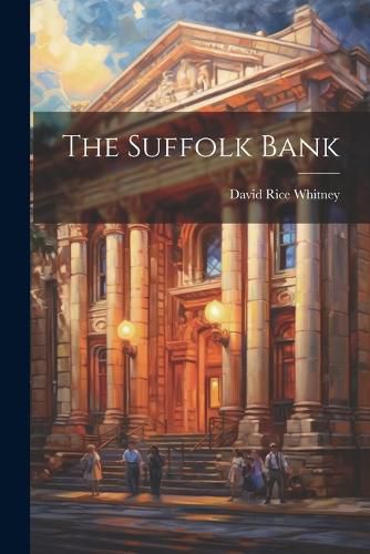 Cover image for The Suffolk Bank
