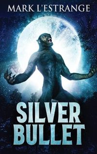 Cover image for Silver Bullet