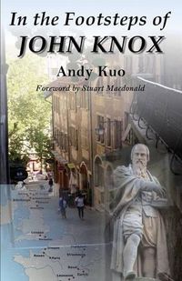 Cover image for In the Footsteps of John Knox