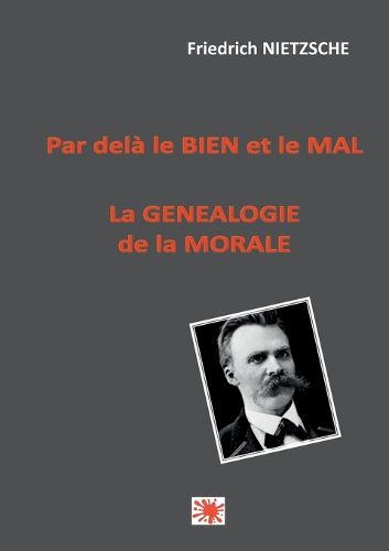 Cover image for Par dela le bien et le mal -- La genealogie de la morale