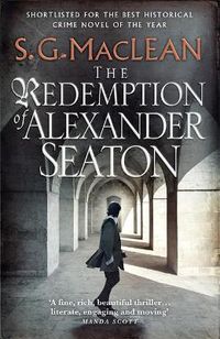 Cover image for The Redemption of Alexander Seaton: Alexander Seaton 1: Top notch historical thriller by the author of the acclaimed Seeker series