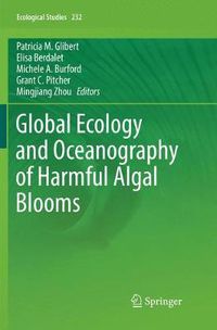 Cover image for Global Ecology and Oceanography of Harmful Algal Blooms