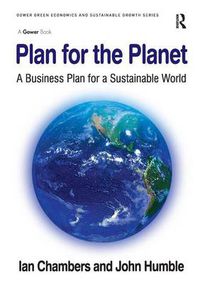 Cover image for Plan for the Planet: A Business Plan for a Sustainable World