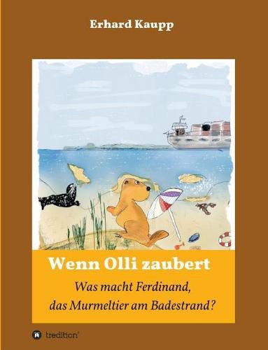 Was macht denn Ferdinand, das Murmeltier am Badestrand?