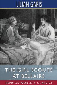 Cover image for The Girl Scouts at Bellaire (Esprios Classics)