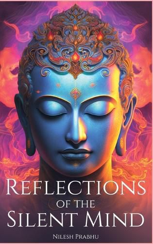 Cover image for Reflections of the Silent Mind