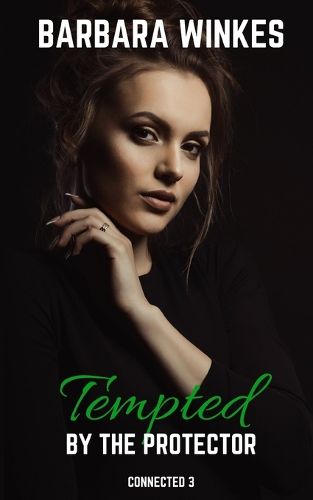 Cover image for Tempted by the Protector