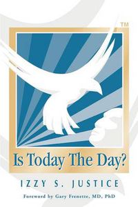 Cover image for Is Today the Day?