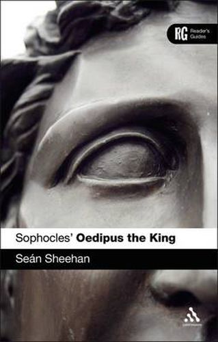 Cover image for Sophocles' 'Oedipus the King': A Reader's Guide