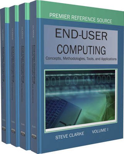 End-user Computing: Concepts, Methodologies, Tools and Applications