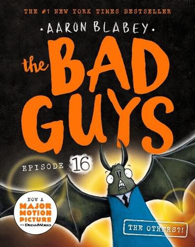 The Bad Guys Episode 16: The Others?! 