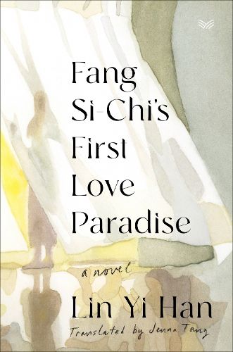 Cover image for Fang Si-Chi's First Love Paradise