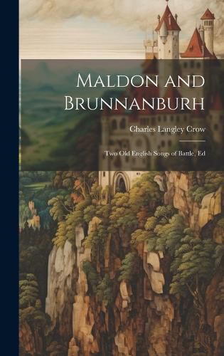 Cover image for Maldon and Brunnanburh